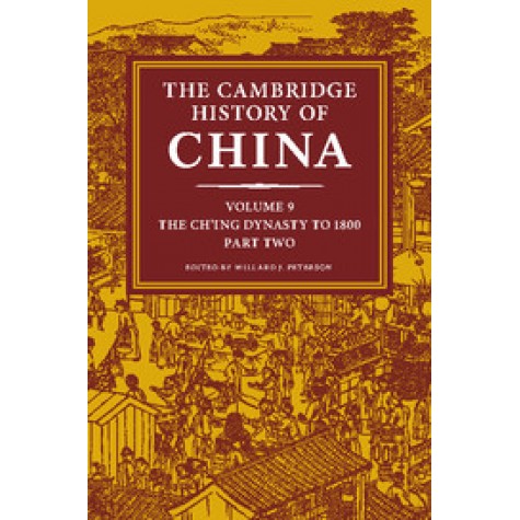 The Cambridge History of China-Willard J. Peterson-Cambridge University Press-9780521243353
