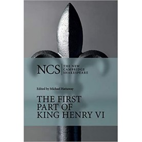 NCS : THE FIRST PART OF KING HENRY VI-HATTAWAY-9780521296342