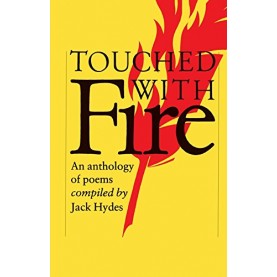 TOUCHED WITH FIRE : CAMB O+A LEVEL & IGCSE SET TEXT-JACK HYDES-Cambridge University Press-9780521315371