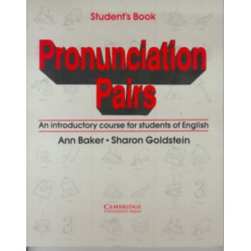 PRONUNCIATION PAIRS-STUDENTS BOOK-Baker-Cambridge University Press-9780521349727