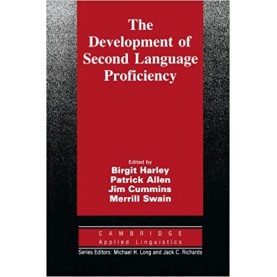 THE DEVELOPMENT OF SECOND LANGUAGEPROFICIENCY-HARLEY-Cambridge University Press-9780521387958