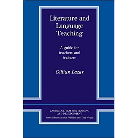 LITERATURE AND LANGUAGE TEACHING-LAZAR-9780521406512
