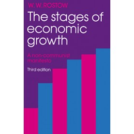 THE STAGES OF ECONOMIC GROWTH-ROSTOW-CAMBRIDGE UNIVERSITY PRESS-9780521409285