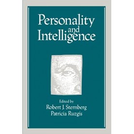 PERSONALITY AND INTELLIGENCE-ROBERT J. STERNBERG EDITOR-Cambridge University Press-9780521428354