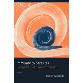 IMMUNITY TO PARASITES-WAKLEIN-CAMBRIDGE UNIVERSITY PRESS-9780521436359