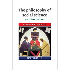 THE PHILOSOPHY OF SOCIAL SCIENCE-Hollis-Cambridge University Press-9780521447805
