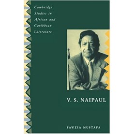V.S. NAIPAUL-MUSTAFA-Cambridge University Press-9780521483599