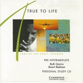 TRUE TO LIFE:PRE INTERMEDIATE `PERSONAL STUDY CD-GAIRNS-Cambridge University Press-9780521485753