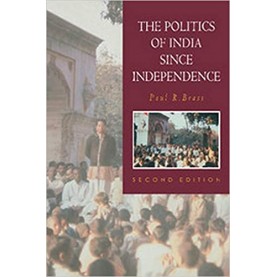 NCHI : The Politics of India since Independence, 2nd Edition (South Asian Edition)-BRASS-Cambridge University Press-9780521543057