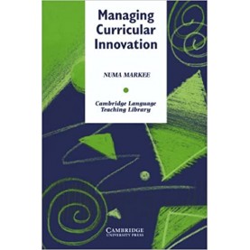 Managing Curricular Innovation-Markee-Cambridge University Press-9780521555241