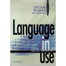 LANGUAGE IN USE:UPPER-INT.S S W B WITH KEY-DOFF-Cambridge University Press-9780521555494