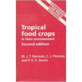 TROPICAL FOOD CROPS 2/E (CLPE)-Norman-Cambridge University Press-9780521586894