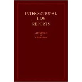 INTERNATIONAL LAW REPORT VOL 119-ILR-Cambridge University Press-9780521661225