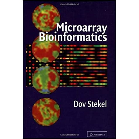 MICROARRAY BIOINFORMATICS-STEKEL-Cambridge University Press-9780521670500 MICROARRAY BIOINFORMATICS-STEKEL-Cambridge University Press-9780521670500