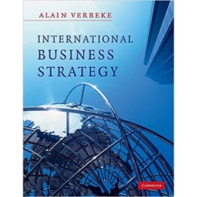 INTERNATIONAL BUSINESS STRATEGY-VERBEKE-Cambridge University Press-9780521681117