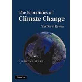 THE ECONOMICS OF CLIMATE CHANGE-STERN-Cambridge University Press-9780521700801