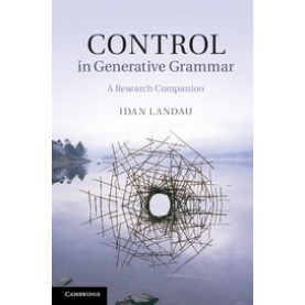 Control in Generative Grammar-A Research Companion-LANDAU-Cambridge University Press-9781107016972