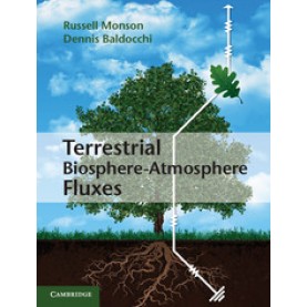 Terrestrial Biosphere-Atmosphere Fluxes-Monson-Cambridge University Press-9781107040656 (HB)
