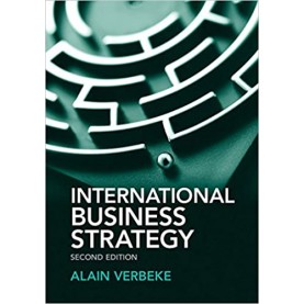 International Business Strategy, 2 Ed. (South Asian edition),VERBEKE,Cambridge University Press,9781107055438,