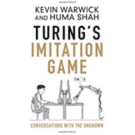 Turning's imitation Game-Kevin Warwick-Camridge University Press-9781107056381