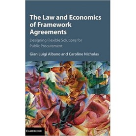 The Law and Economics of Framework Agreements-Albano-Cambridge University Press-9781107077966