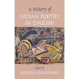 A History of Indian Poetry in English-Rosinka Chaudhuri-Cambridge University Press-9781107078949