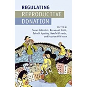 Regulating Reproductive Donation-Susan Golombok-Cambridge University Press-9781107090965