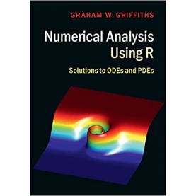 Numerical Analysis Using R-Griffiths-Camridge University Press-9781107115613