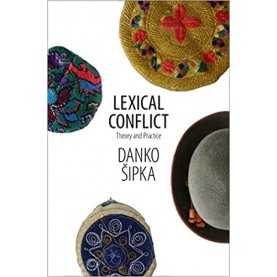 Lexical Conflict-Theory and Practice-ipka-Cambridge University Press-9781107116153