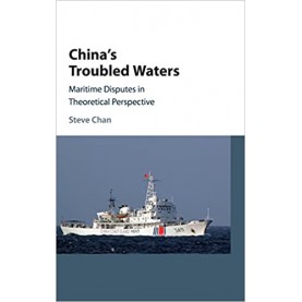 Chinas Troubled Waters-CHAN-Cambridge University Press-9781107130562