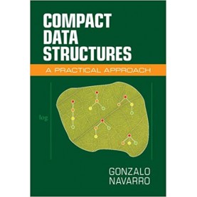 Compact Data Structures-Gonzalo Navarro-Cambridge University Press-9781107152380