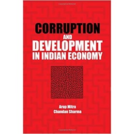 Corruption and Development in Indian Economy-Arup Mitra-Cambridge University Press-9781107152670