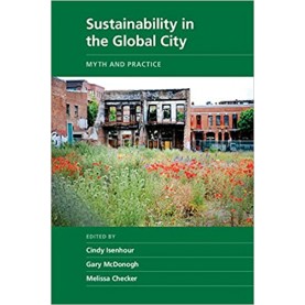 Sustainability in the Global City-Cindy Isenhour-Cambridge University Press-9781107431720
