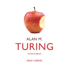 Alan M Turing-Centenary Editon-Sara Turing-Cambridge University Press-9781107524224