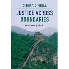 Justice across Boundaries-ONEILL-Cambridge University Press-9781107538177