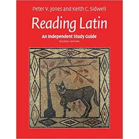 An Independent Study Guide to  Reading Latin-JONES-Cambridge University Press-9781107615601