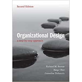 Organizational Design: A step-by-step Approach - 2nd Edition-Burton-Cambridge University Press-9781107652132  (PB)