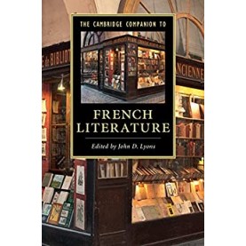The Cambridge Companion to French Literature-John D. Lyons-Cambridge University Press-9781107665224