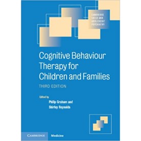 Cognitive Behaviour Therapy for Children and Families, 3rd Edition-Graham-Cambridge University Press-9781107689855