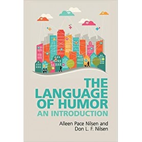The Language of Humor-NILSEN-Camridge University Press-9781108403962