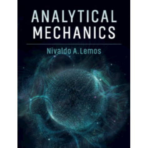 Analytical Mechanics-LEMOS-Cambridge University Press-9781108416580