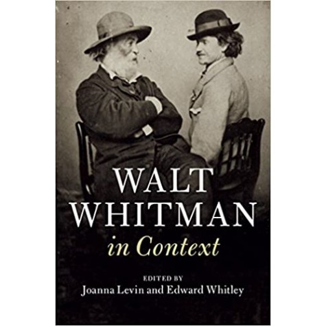 Walt Whitman in Context-Levin-Camridge University Press-9781108418959