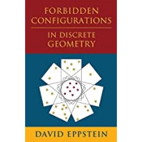 Forbidden Configurations in Discrete Geometry-Eppstein-Cambridge University Press-9781108439138