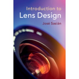 Introduction to Lens Design,Jos?? Sasi?ín,Cambridge University Press,9781108494328,