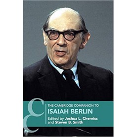 The Cambridge Companion to Isaiah Berlin-CHERNISS-Cambridge University Press-9781316503058