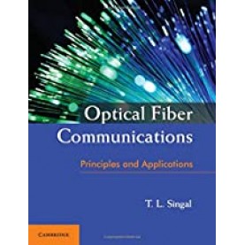 Optical Fiber Communications-Tarsem Lal Singal-Cambridge University Press-9781316610046