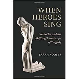 When Heroes Sing-Nooter-Cambridge University Press-9781316613474