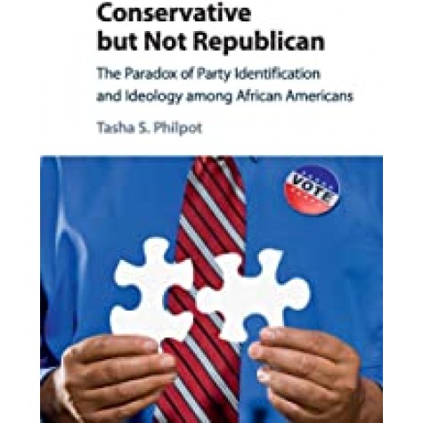 Conservative but Not Republican-PHILPOT-Cambridge University Press-9781316615959