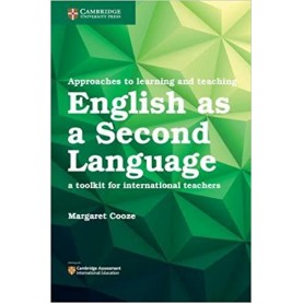 Approaches to Learning and Teaching English as a Second Language- Margaret Cooze-9781316639009