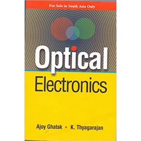 Optical Electronics-Ajoy Ghatak-Cambridge University Press-9781316644034
